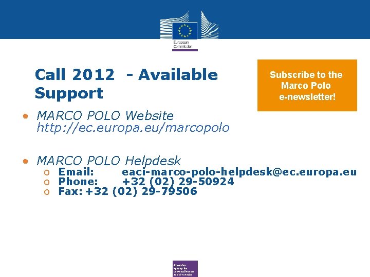 Call 2012 - Available Support Subscribe to the Marco Polo e-newsletter! • MARCO POLO