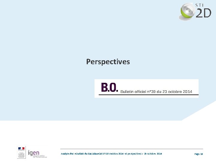 Perspectives Résultats à mettre pour la session 2014 Analyse des résultats du baccalauréat STI