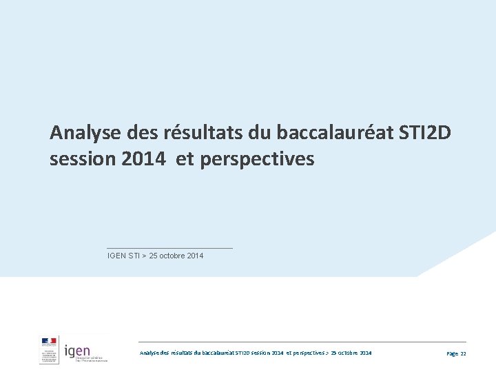 Analyse des résultats du baccalauréat STI 2 D session 2014 et perspectives IGEN STI