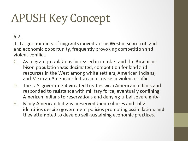 APUSH Key Concept 6. 2. II. Larger numbers of migrants moved to the West APUSH Key Concept 6. 2. II. Larger numbers of migrants moved to the West