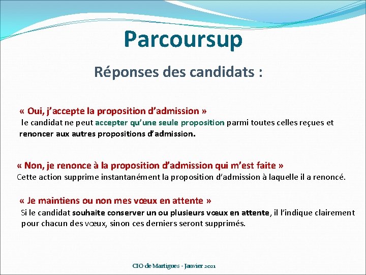 Parcoursup Réponses des candidats : « Oui, j’accepte la proposition d’admission » le candidat