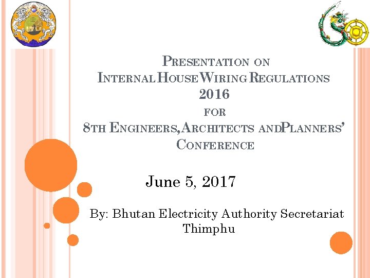 PRESENTATION ON INTERNAL HOUSE WIRING REGULATIONS 2016 FOR