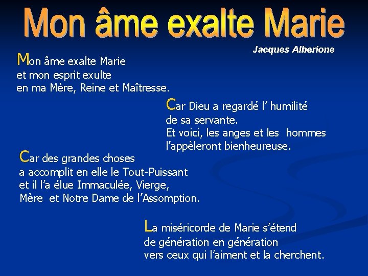 Jacques Alberione Mon âme exalte Marie et mon esprit exulte en ma Mère, Reine