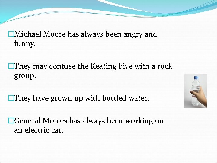 �Michael Moore has always been angry and funny. �They may confuse the Keating Five