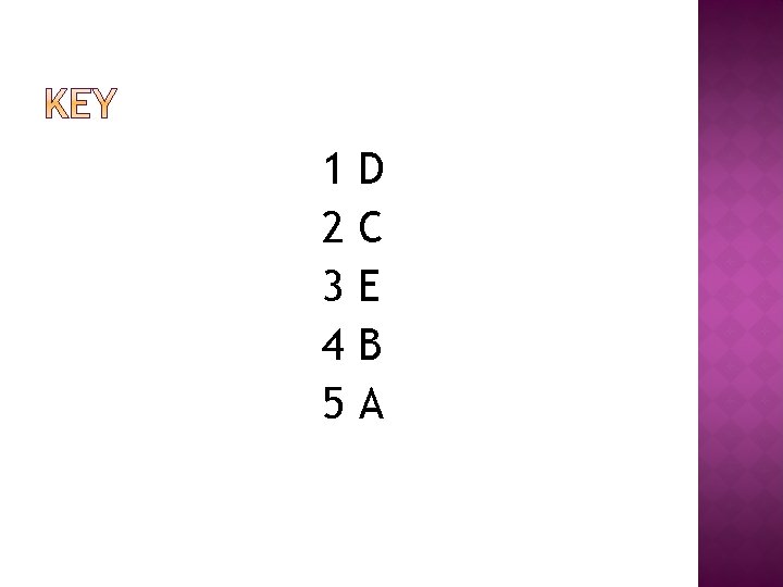 1 2 3 4 5 D C E B A 1 2 3 4 5 D C E B A