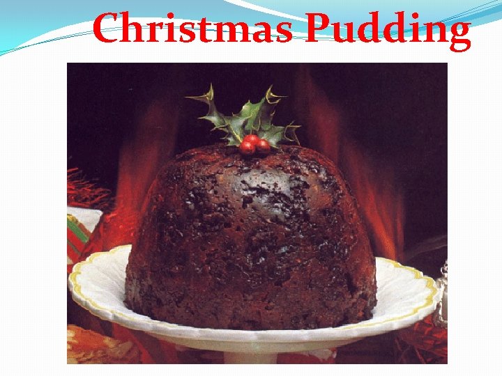 Christmas Pudding 