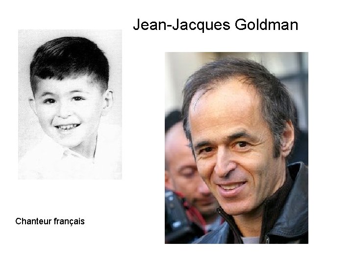Jean-Jacques Goldman Chanteur français 