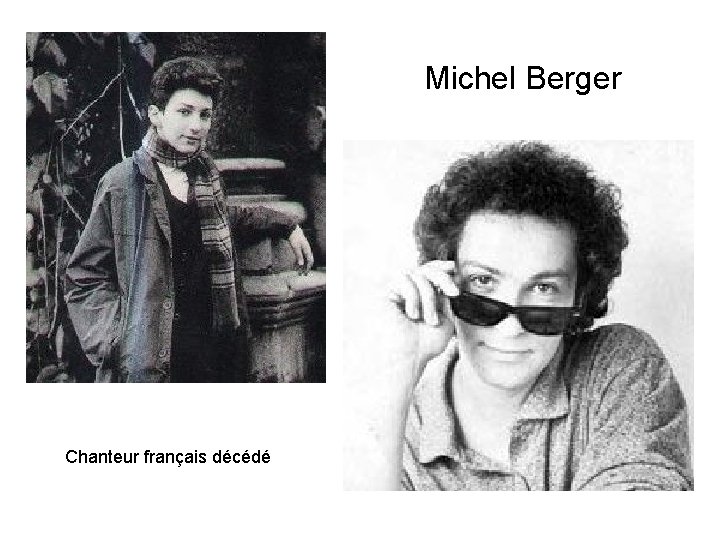 Michel Berger Chanteur français décédé 
