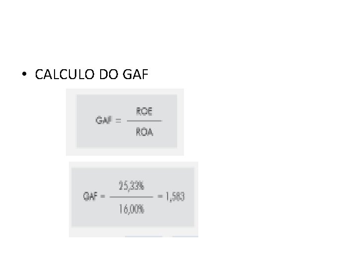  • CALCULO DO GAF 