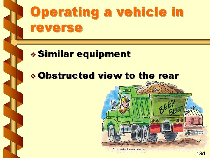 Operating a vehicle in reverse v Similar equipment v Obstructed view to the rear