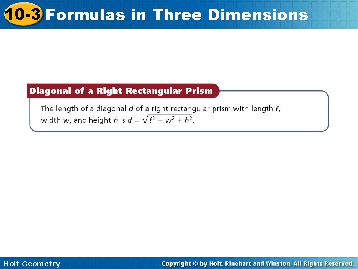 10 -3 Formulas in Three Dimensions Holt Geometry 