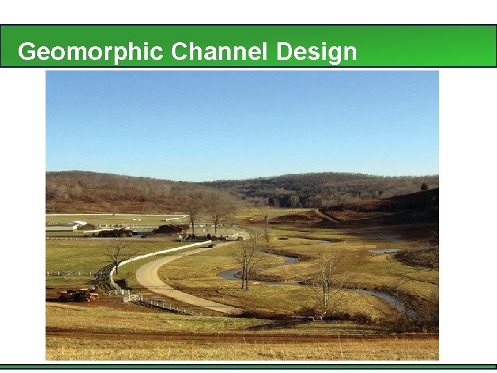 Geomorphic Channel Design 