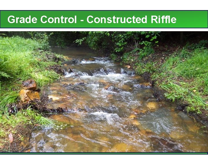 Grade Control - Constructed Riffle 
