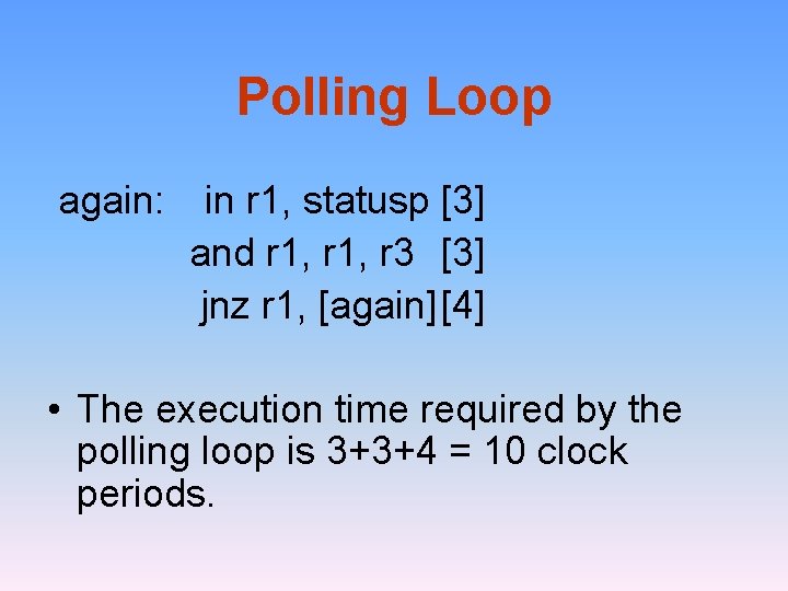 Polling Loop again: in r 1, statusp [3] and r 1, r 3 [3]