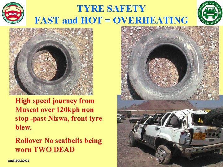 TYRE SAFETY FAST and HOT = OVERHEATING High speed journey from Muscat over 120