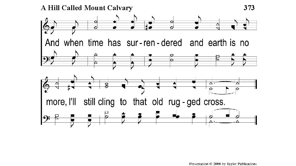 C-2 ACalled Hill Called Mount Calvary A Hill Mount 373 