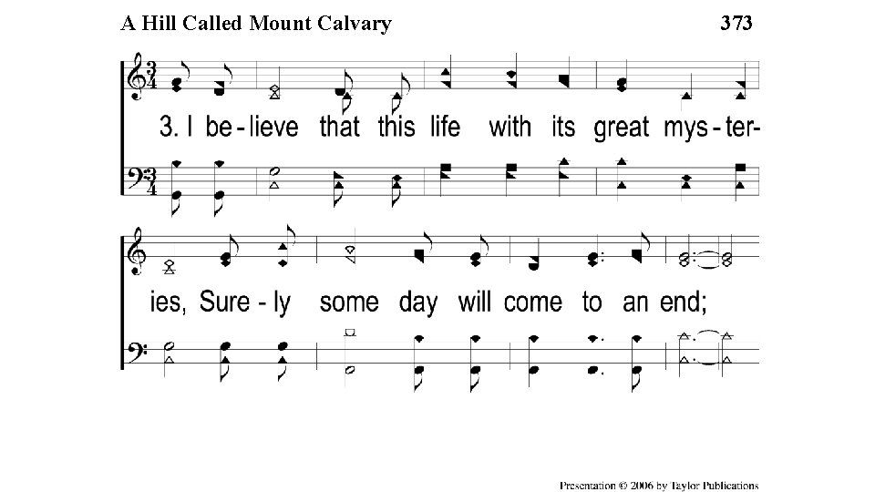 3 -1 ACalled Hill Called Mount Calvary A Hill Mount Calvary 373 