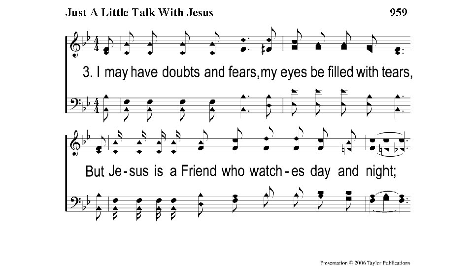 3 -1 Just A Little Talk With Jesus Just A Little With 959 