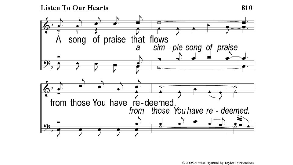 our Hearts Listen. C-2 To. Listen Ourto. Hearts 810 