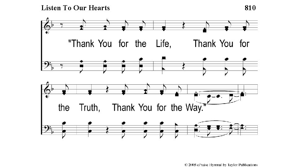 our Hearts Listen 2 -3 To. Listen Ourto. Hearts 810 