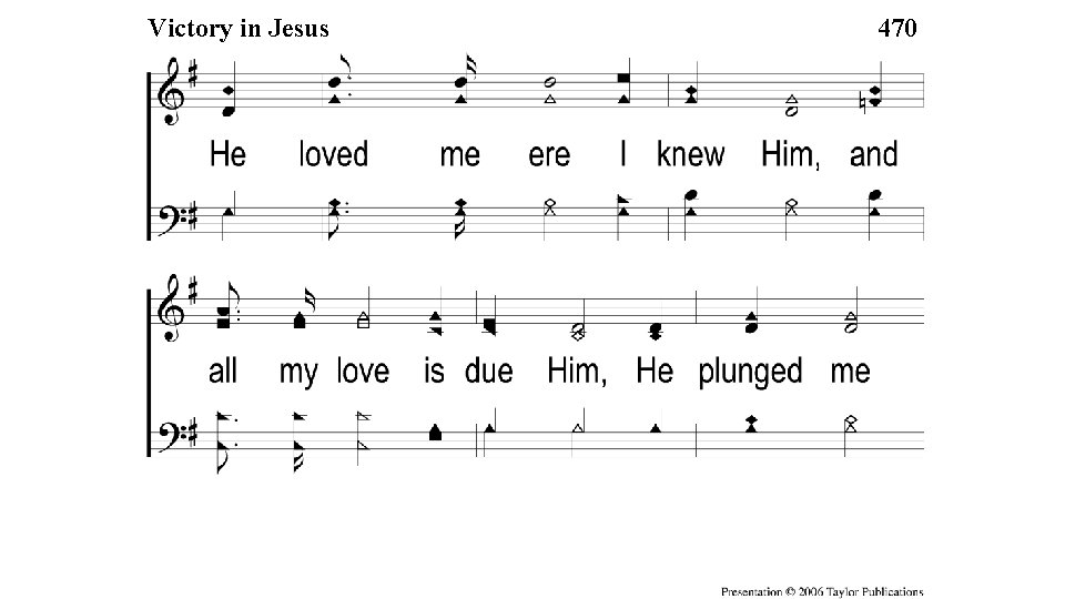 Victory in Jesus Victory C-2 in Jesus 470 