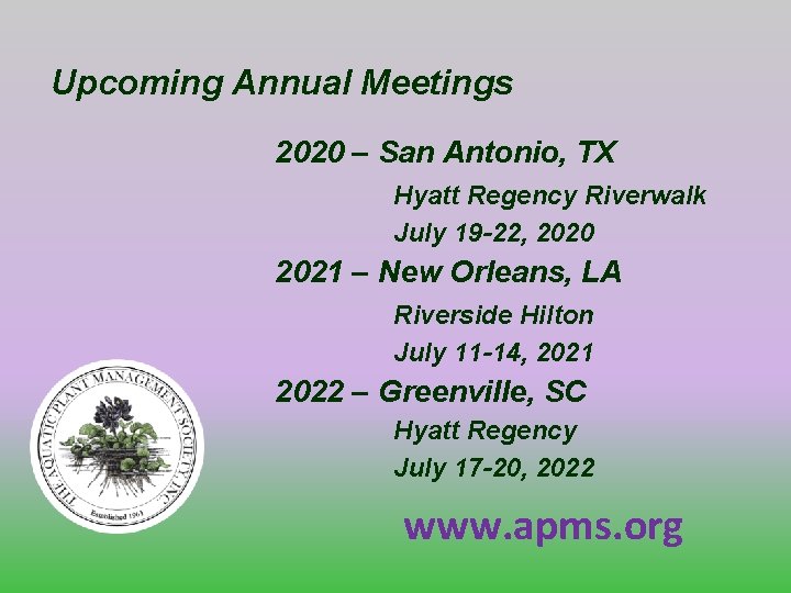 Upcoming Annual Meetings 2020 – San Antonio, TX Hyatt Regency Riverwalk July 19 -22,