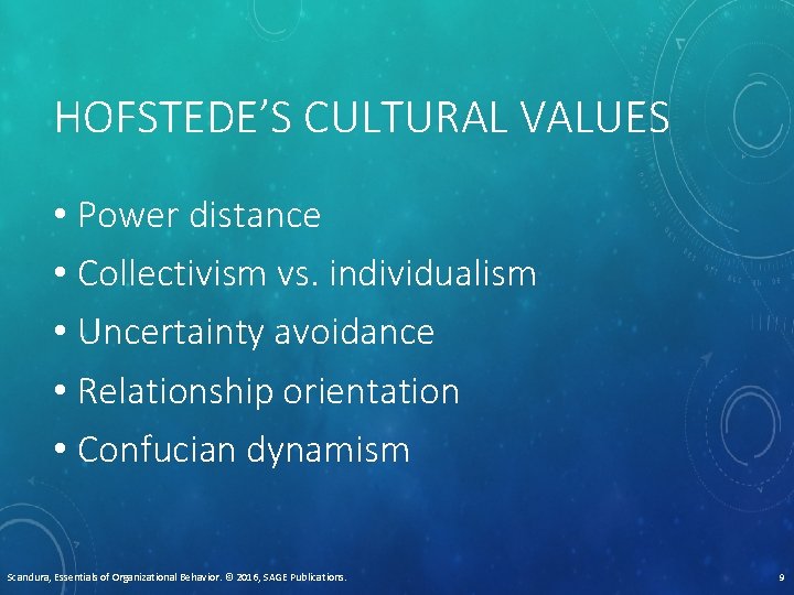 HOFSTEDE’S CULTURAL VALUES • Power distance • Collectivism vs. individualism • Uncertainty avoidance •