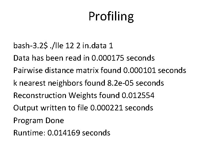 Profiling bash-3. 2$. /lle 12 2 in. data 1 Data has been read in
