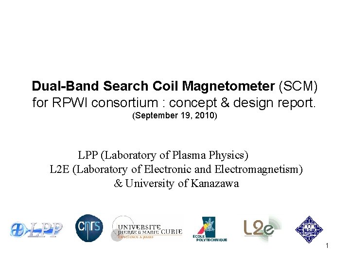 Dual-Band Search Coil Magnetometer (SCM) for RPWI consortium : concept & design report. (September