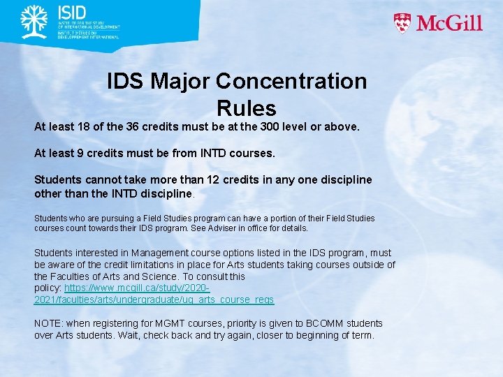 IDS Major Concentration Rules At least 18 of the 36 credits must be at IDS Major Concentration Rules At least 18 of the 36 credits must be at