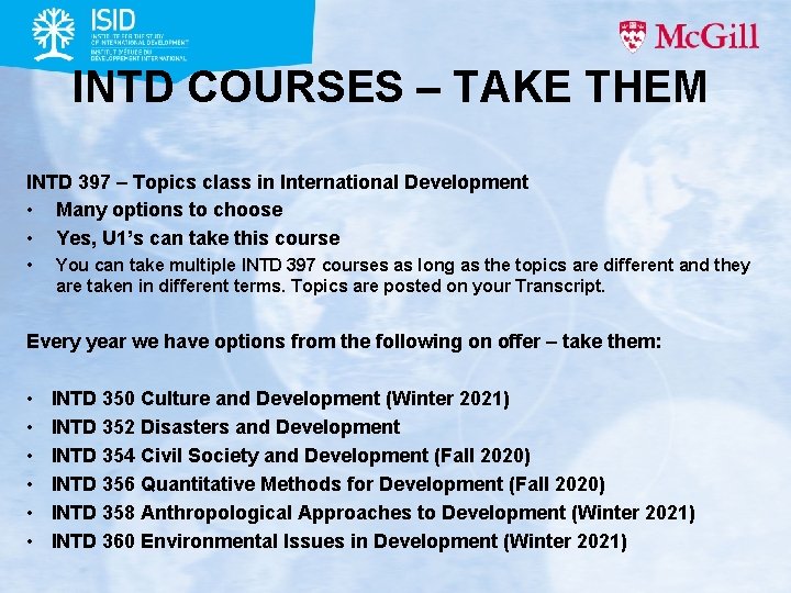 INTD COURSES – TAKE THEM INTD 397 – Topics class in International Development • INTD COURSES – TAKE THEM INTD 397 – Topics class in International Development •