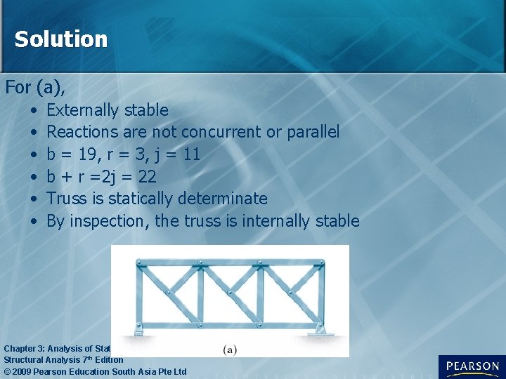 Solution For (a), • • • Externally stable Reactions are not concurrent or parallel