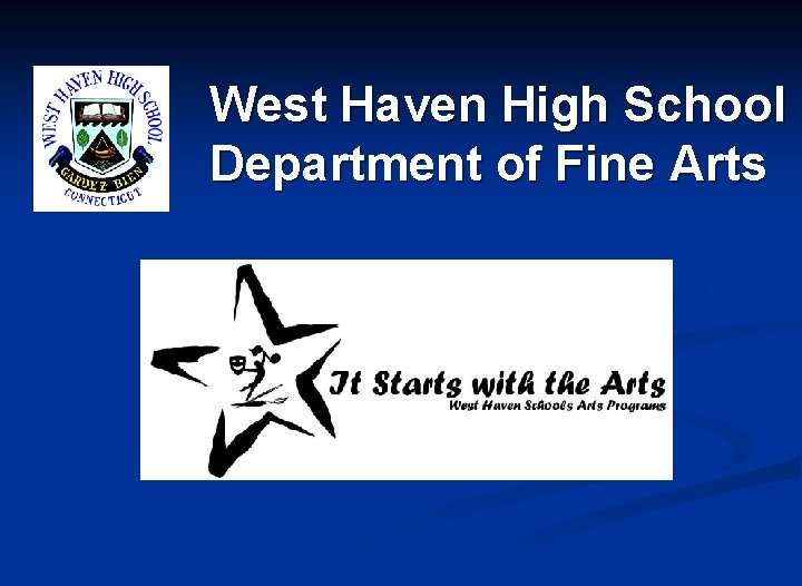 West Haven High School Department of Fine Arts 