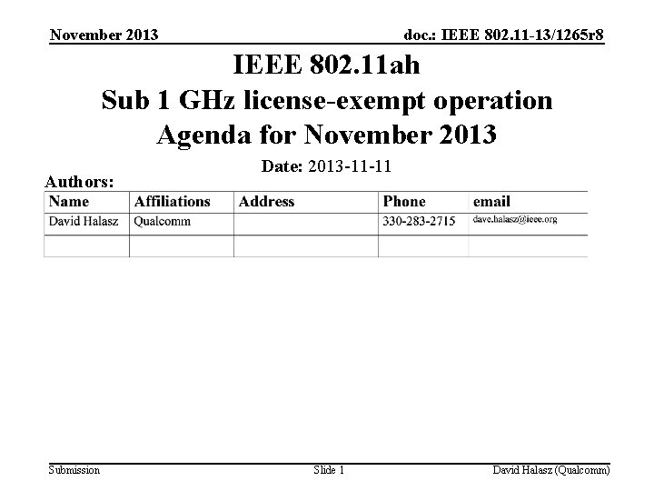 November 2013 doc. : IEEE 802. 11 -13/1265 r 8 IEEE 802. 11 ah