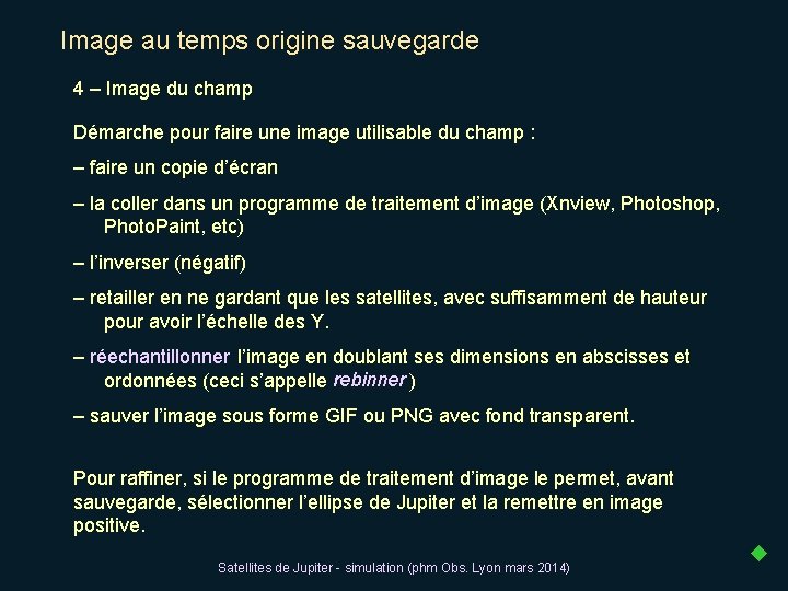 Image au temps origine sauvegarde 4 – Image du champ Démarche pour faire une