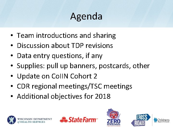 Agenda • • Team introductions and sharing Discussion about TDP revisions Data entry questions,