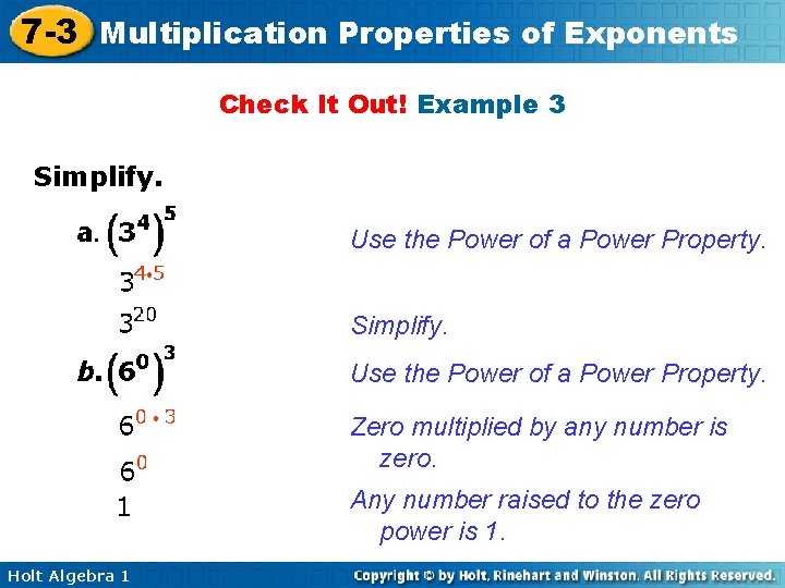 7 -3 Multiplication Properties of Exponents Check It Out! Example 3 Simplify. Use the