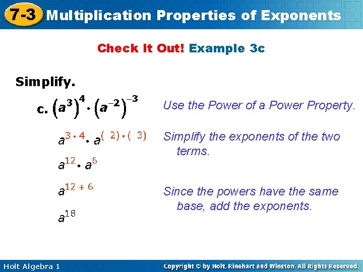 7 -3 Multiplication Properties of Exponents Check It Out! Example 3 c Simplify. c.