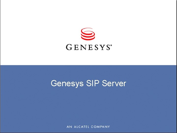 Genesys SIP Server 