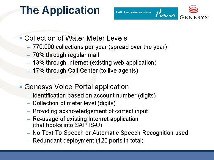 The Application § Collection of Water Meter Levels – – 770. 000 collections per