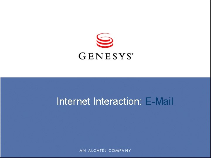 Internet Interaction: E-Mail 
