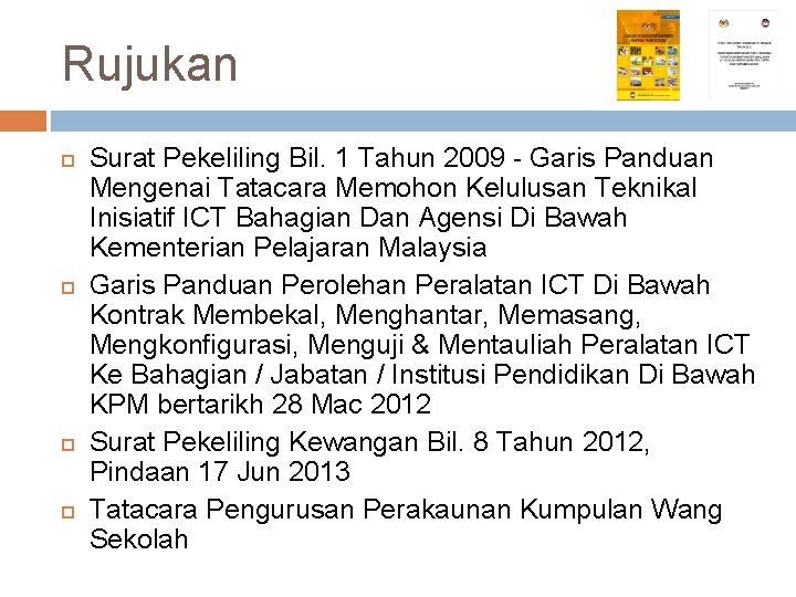 INISIATIF ICT YANG MEMERLUKAN KELULUSAN TEKNIKAL Pengenalan Setiap