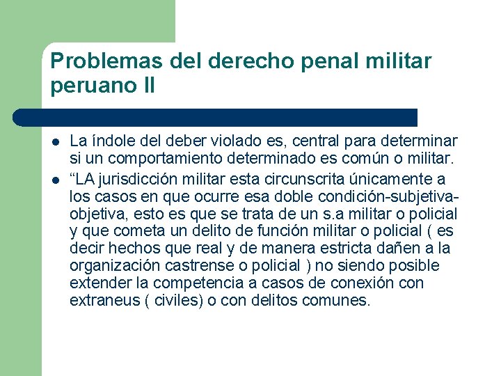 Problemas del derecho penal militar peruano II l l La índole del deber violado