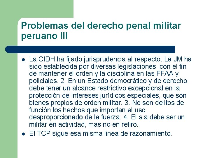 Problemas del derecho penal militar peruano III l l La CIDH ha fijado jurisprudencia