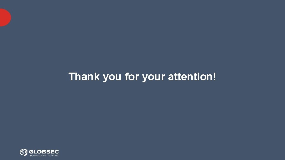 Thank you for your attention! 