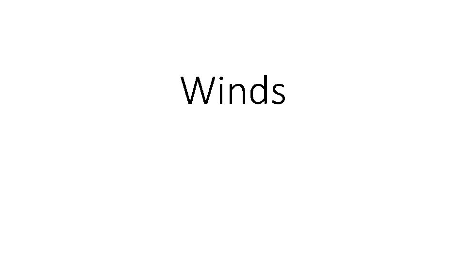 Winds 