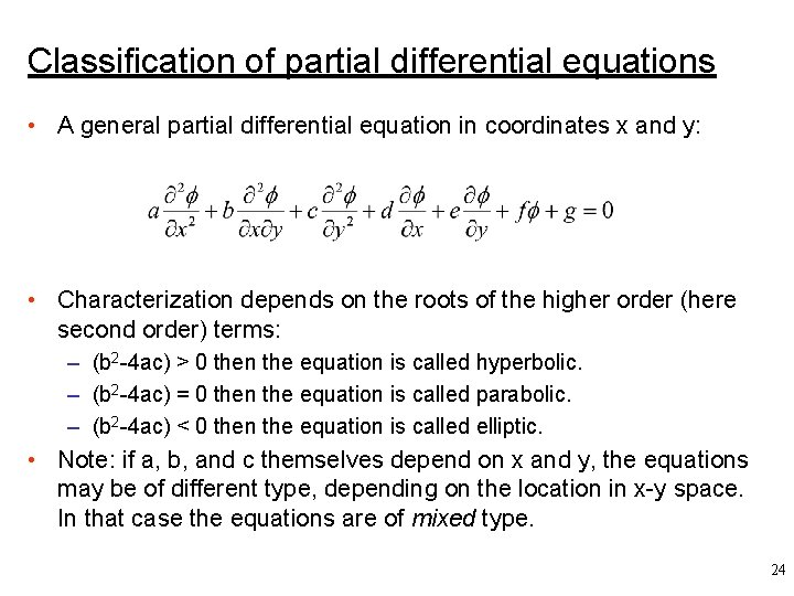 Classification of partial differential equations • A general partial differential equation in coordinates x