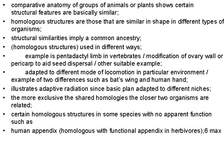  • comparative anatomy of groups of animals or plants shows certain structural features