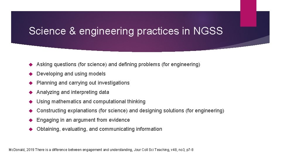 Science & engineering practices in NGSS Asking questions (for science) and defining problems (for