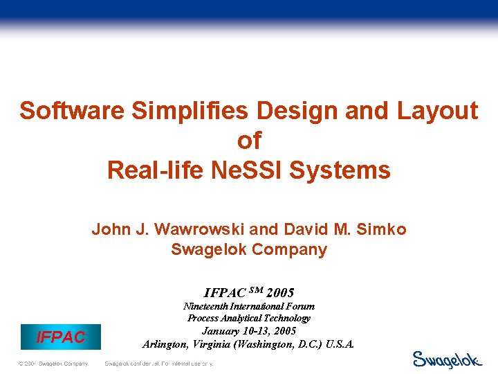 MPC-Sample-System Software Simplifies Design and Layout of Real-life Ne. SSI Systems John J. Wawrowski MPC-Sample-System Software Simplifies Design and Layout of Real-life Ne. SSI Systems John J. Wawrowski